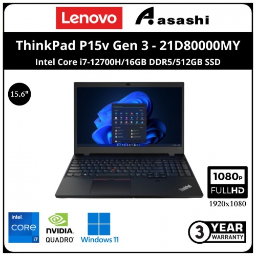 Lenovo ThinkPad P15v Gen 3 Mobile Workstation-21D80000MY (I7-12700H/16GB DDR5/512GB SSD/Nvidia Quadro T600 4GD6/15.6in FHD/Win11Pro DWG Win10Pro/3Years Premier/Bag)