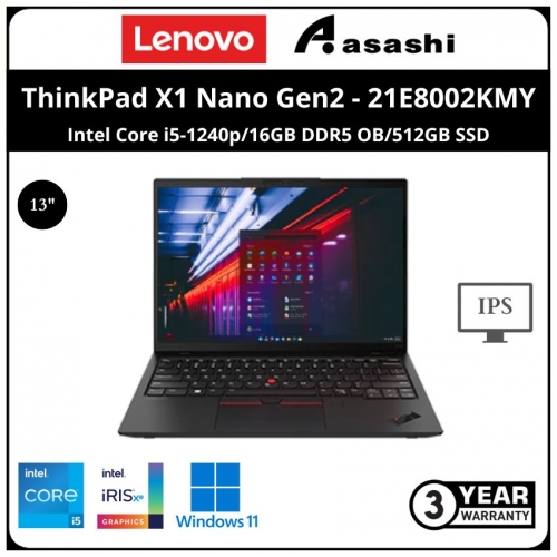 Lenovo ThinkPad X1 Nano Gen2 -21E8002KMY- (Intel Core i5-1240p/16GB DDR5 OB/512GB SSD/13