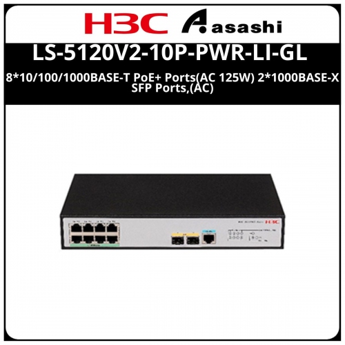 H3C LS-5120V2-10P-PWR-LI-GL 8*10/100/1000BASE-T PoE+ Ports(AC 125W) 2*1000BASE-X SFP Ports,(AC)