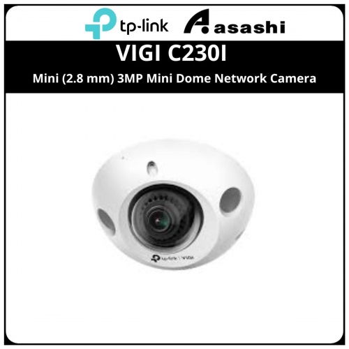 TP-Link VIGI C230I (2.8 mm) 3MP Mini Dome Network Camera