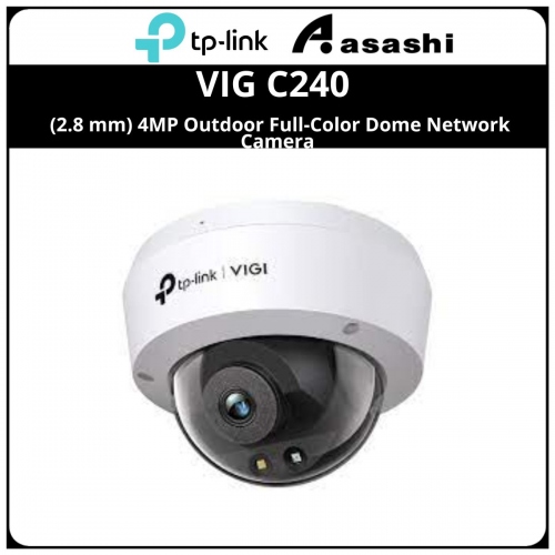 TP-Link VIG C240 (2.8 mm) 4MP Outdoor Full-Color Dome Network Camera