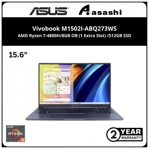Asus Vivobook M1502I-ABQ273WS-(AMD Ryzen 7-4800H/8GB OB (1 Extra Slot) /512GB SSD/15.6