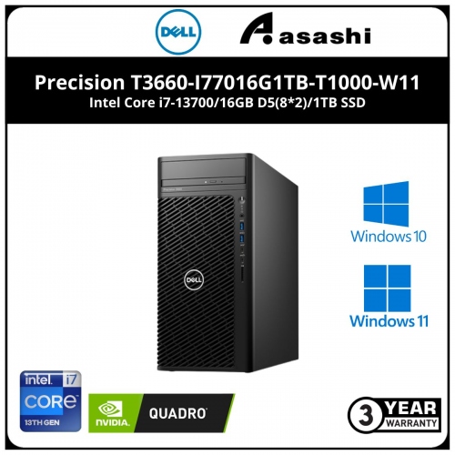 Dell Precision T3660-I77016G1TB-T1000-W11 Workstation (Intel Core i7-13700/16GB D5(8*2)/1TB SSD/DVDRW/Nvidia Quodro T1000 4GB Graphic/Keyboard & Mouse/Win11ProDGWin10Pro/3Y)