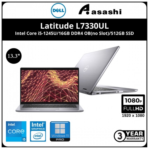 Dell Latitude L7330UL-i5124516G-512-W11 Commercial Notebook-(Intel Core i5-1245U/16GB DDR4 OB(no Slot)/512GB SSD/13.3