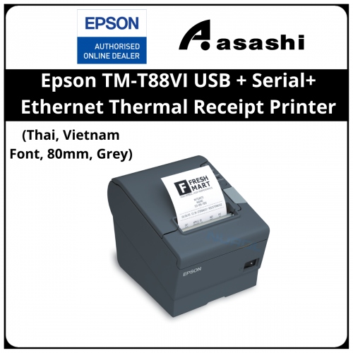Epson TM-T88VI USB + Serial+ Ethernet Thermal Receipt Printer(Thai, Vietnam Font, 80mm, Grey)(C31CE94161)