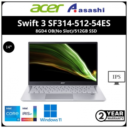 Acer Swift 3 SF314-512-54ES Notebook (Intel Core i5-1240P/8GD4 OB(No Slot)/512GB SSD/Intel Iris Xe Graphic//14