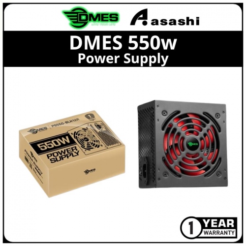 DMES 550w Power Supply with 12cm Fan - 1 Year Warranty