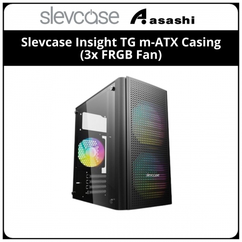 Slevcase Insight TG m-ATX Casing (3x FRGB Fan)