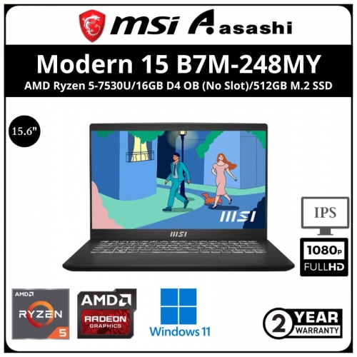 MSI Modern 15 B7M-248MY Notebook-(AMD Ryzen 5-7530U/16GB D4 OB (No Slot)/512GB M.2 SSD/AMD Radeon Graphic/15.6
