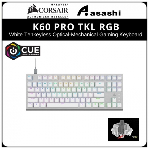 Corsair K60 PRO TKL RGB White Tenkeyless Optical-Mechanical Gaming Keyboard - Corsair OPX Switch - White