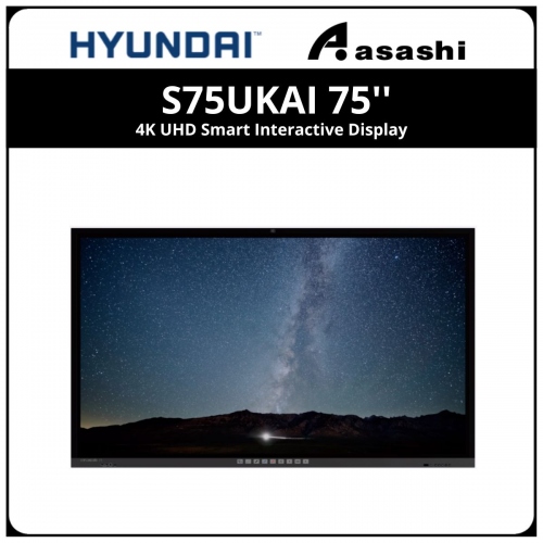 Hyundai S75UKAI 75'' 4K UHD Smart Interactive Display