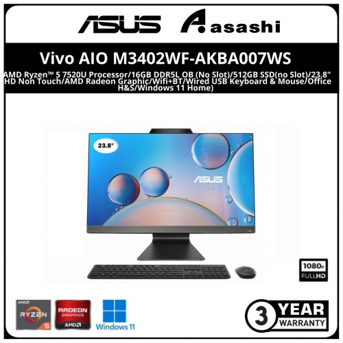 Asus Vivo AIO M3402WF-AKBA007WS-(AMD Ryzen™ 5 7520U Processor/16GB DDR5L OB (No Slot)/512GB SSD(no Slot)/23.8