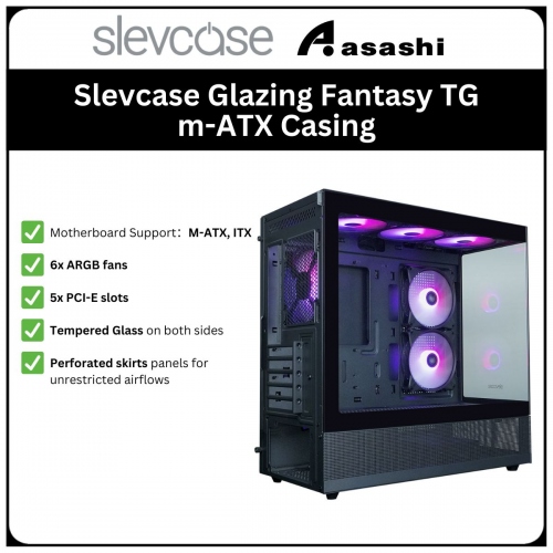 Slevcase Glazing Fantasy TG (Black) m-ATX Casing (SF120 6-in-1 ARGB)